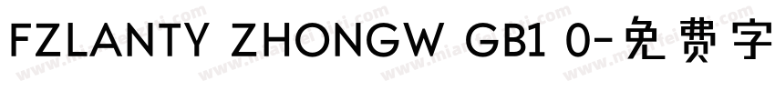 FZLANTY ZHONGW GB1 0字体转换